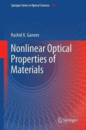 Ganeev |  Nonlinear Optical Properties of Materials | Buch |  Sack Fachmedien