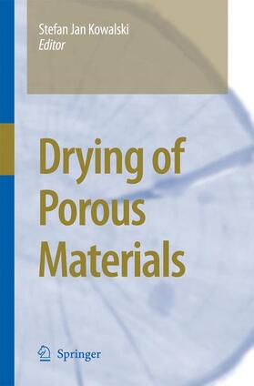 Kowalski |  Drying of Porous Materials | Buch |  Sack Fachmedien