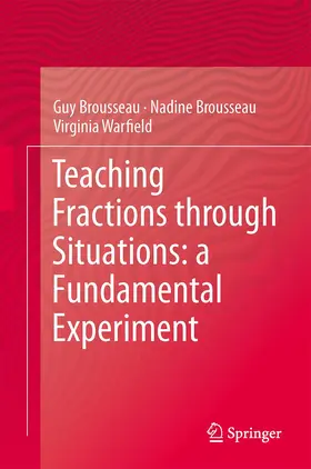 Brousseau / Warfield |  Teaching Fractions through Situations: A Fundamental Experiment | Buch |  Sack Fachmedien