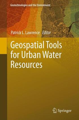 Lawrence |  Geospatial Tools for Urban Water Resources | Buch |  Sack Fachmedien