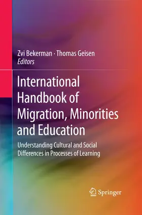 Geisen / Bekerman |  International Handbook of Migration, Minorities and Education | Buch |  Sack Fachmedien