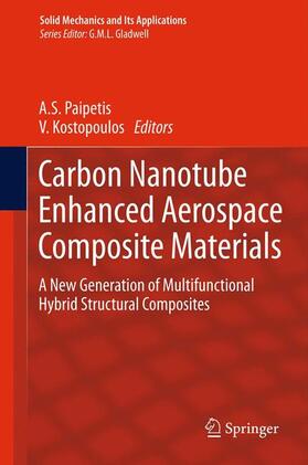 Kostopoulos / Paipetis |  Carbon Nanotube Enhanced Aerospace Composite Materials | Buch |  Sack Fachmedien