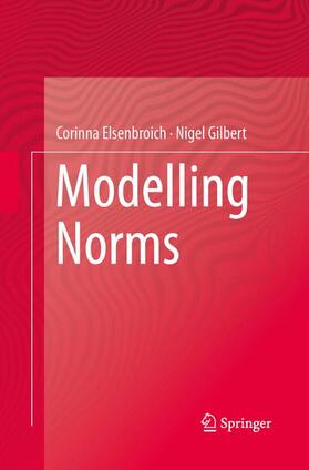 Gilbert / Elsenbroich |  Modelling Norms | Buch |  Sack Fachmedien