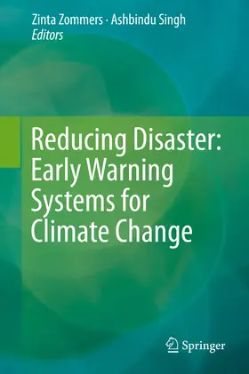 Singh / Zommers |  Reducing Disaster: Early Warning Systems For Climate Change | eBook | Sack Fachmedien