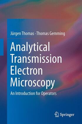 Gemming / Thomas |  Analytical Transmission Electron Microscopy | Buch |  Sack Fachmedien