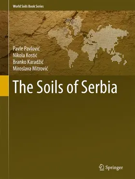 Pavlovic / Pavlovic / Mitrovic |  The Soils of Serbia | Buch |  Sack Fachmedien