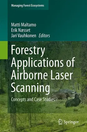 Maltamo / Vauhkonen / Næsset |  Forestry Applications of Airborne Laser Scanning | Buch |  Sack Fachmedien