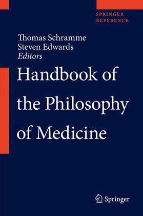 Schramme / Edwards |  Handbook of the Philosophy of Medicine | Buch |  Sack Fachmedien