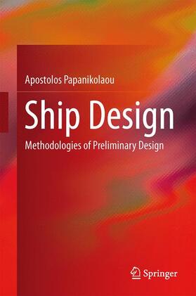 Papanikolaou |  Ship Design | Buch |  Sack Fachmedien