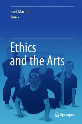 Macneill |  Ethics and the Arts | Buch |  Sack Fachmedien