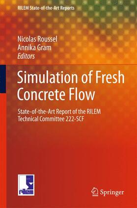 Gram / Roussel |  Simulation of Fresh Concrete Flow | Buch |  Sack Fachmedien