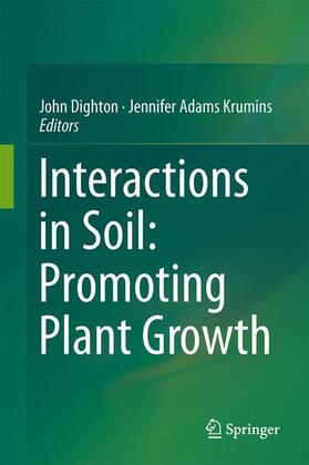 Krumins / Dighton |  Interactions in Soil: Promoting Plant Growth | Buch |  Sack Fachmedien