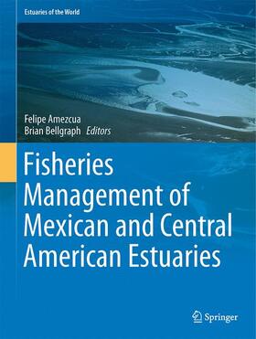 Bellgraph / Amezcua |  Fisheries Management of Mexican and Central American Estuaries | Buch |  Sack Fachmedien