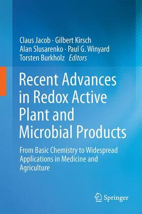 Jacob / Kirsch / Burkholz |  Recent Advances in Redox Active Plant and Microbial Products | Buch |  Sack Fachmedien