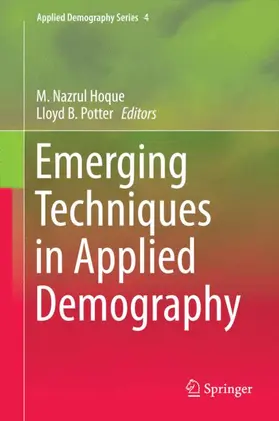 B. Potter / Hoque |  Emerging Techniques in Applied Demography | Buch |  Sack Fachmedien