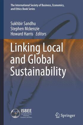 Sandhu / Harris / McKenzie |  Linking Local and Global Sustainability | Buch |  Sack Fachmedien