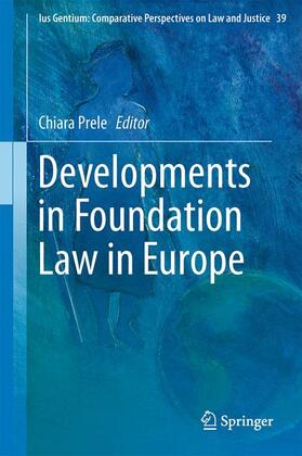 Prele |  Developments in Foundation Law in Europe | Buch |  Sack Fachmedien