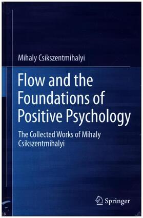 Csikszentmihalyi |  The Collected Works of Mihaly Csikszentmihalyi | Buch |  Sack Fachmedien