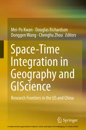 Kwan / Richardson / Wang |  Space-Time Integration in Geography and GIScience | eBook | Sack Fachmedien