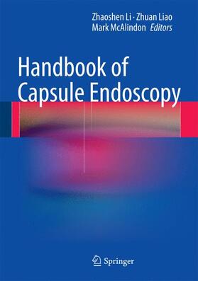 Li / McAlindon / Liao |  Handbook of Capsule Endoscopy | Buch |  Sack Fachmedien