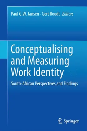 Roodt / Jansen |  Conceptualising and Measuring Work Identity | Buch |  Sack Fachmedien