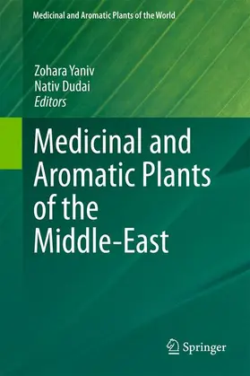 Dudai / Yaniv |  Medicinal and Aromatic Plants of the Middle-East | Buch |  Sack Fachmedien