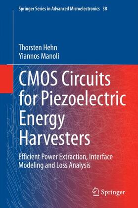 Manoli / Hehn |  CMOS Circuits for Piezoelectric Energy Harvesters | Buch |  Sack Fachmedien