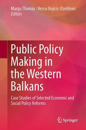 Bojicic-Dzelilovic / Thomas |  Public Policy Making in the Western Balkans | Buch |  Sack Fachmedien
