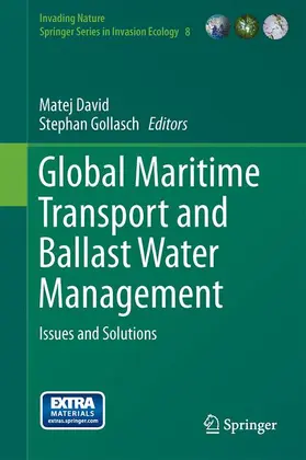 Gollasch / David |  Global Maritime Transport and Ballast Water Management | Buch |  Sack Fachmedien