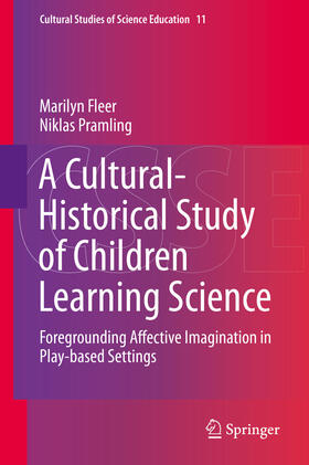 Fleer / Pramling |  A Cultural-Historical Study of Children Learning Science | eBook | Sack Fachmedien