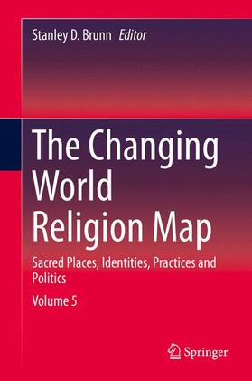 Brunn |  The Changing World Religion Map | Buch |  Sack Fachmedien