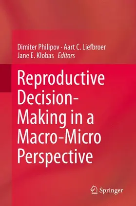 Philipov / Klobas / Liefbroer |  Reproductive Decision-Making in a Macro-Micro Perspective | Buch |  Sack Fachmedien