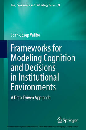 Vallbé |  Frameworks for Modeling Cognition and Decisions in Institutional Environments | eBook | Sack Fachmedien