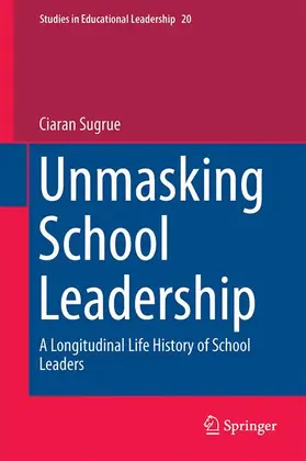 Sugrue |  Unmasking School Leadership | Buch |  Sack Fachmedien