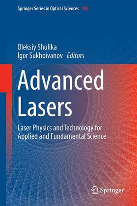 Sukhoivanov / Shulika |  Advanced Lasers | Buch |  Sack Fachmedien