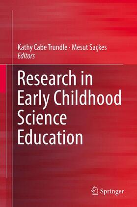 Saçkes / Cabe Trundle |  Research in Early Childhood Science Education | Buch |  Sack Fachmedien