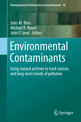 Blais / Rosen / Smol |  Environmental Contaminants | eBook | Sack Fachmedien