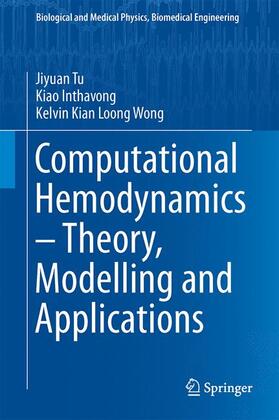 Tu / Wong / Inthavong |  Computational Hemodynamics ¿ Theory, Modelling and Applications | Buch |  Sack Fachmedien