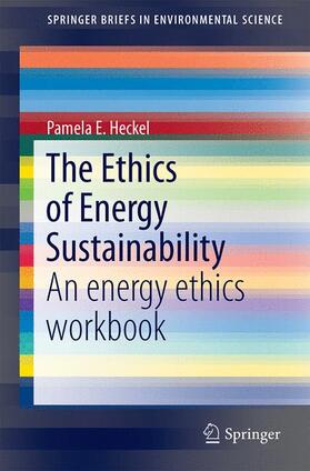 Heckel |  The Ethics of Energy Sustainability | Buch |  Sack Fachmedien