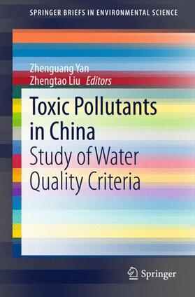 Liu / Yan |  Toxic Pollutants in China | Buch |  Sack Fachmedien