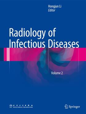 Li |  Radiology of Infectious Diseases, Volume 2 | Buch |  Sack Fachmedien