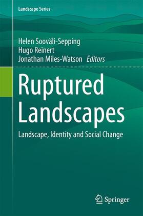 Sooväli-Sepping / Miles-Watson / Reinert |  Ruptured Landscapes | Buch |  Sack Fachmedien