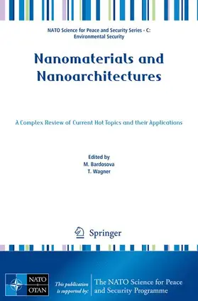 Wagner / Bardosova |  Nanomaterials and Nanoarchitectures | Buch |  Sack Fachmedien