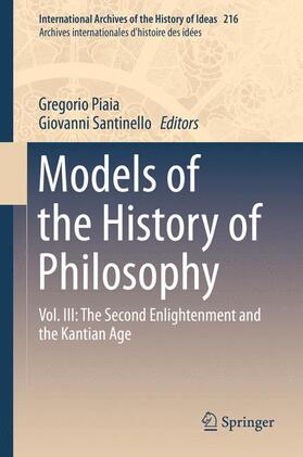 Santinello / Piaia |  Models of the History of Philosophy | Buch |  Sack Fachmedien