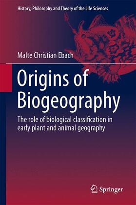 Ebach |  Origins of Biogeography | Buch |  Sack Fachmedien