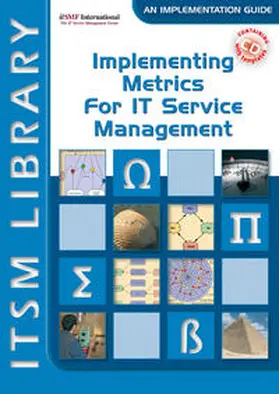 Smith / van Bon / Brooks |  Implementing Metrics for IT Service Management | eBook | Sack Fachmedien