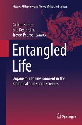 Barker / Pearce / Desjardins |  Entangled Life | Buch |  Sack Fachmedien