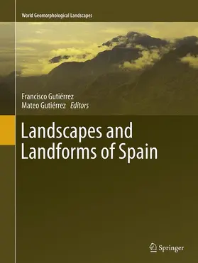 Gutiérrez |  Landscapes and Landforms of Spain | Buch |  Sack Fachmedien