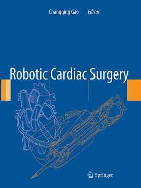 Gao |  Robotic Cardiac Surgery | Buch |  Sack Fachmedien