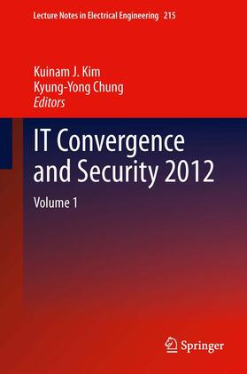 Chung / Kim |  IT Convergence and Security 2012 | Buch |  Sack Fachmedien